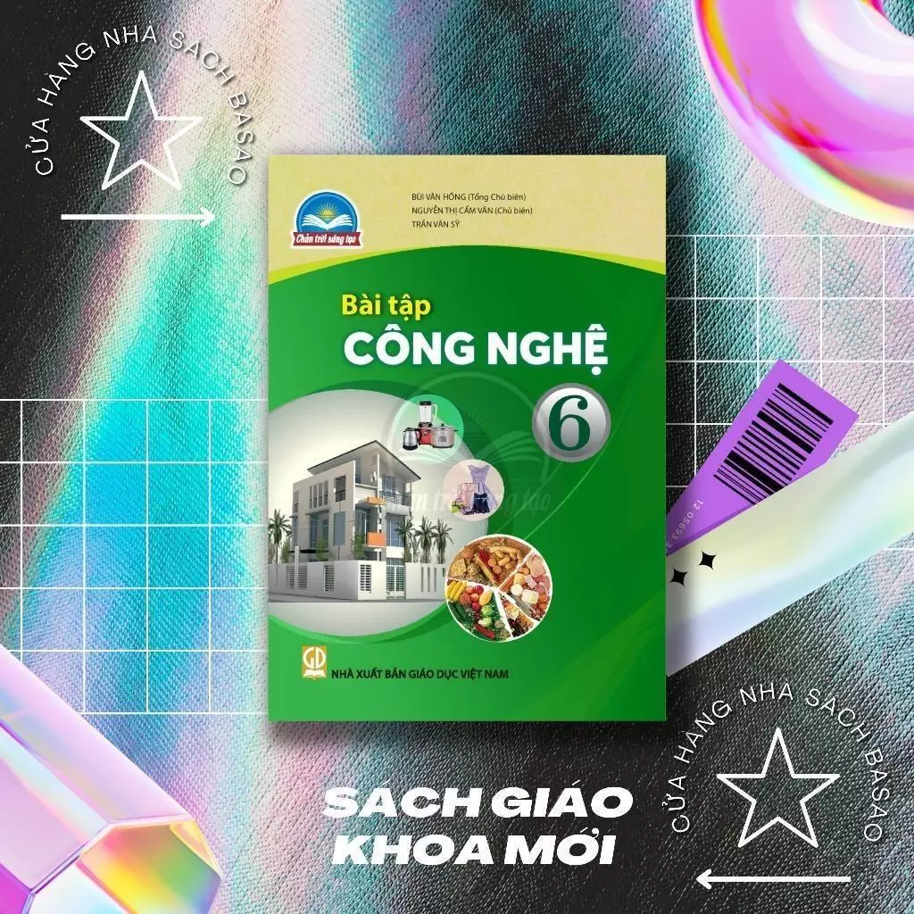 Bài tập Công nghệ Lớp 6 - Chân Trời Sáng Tạo